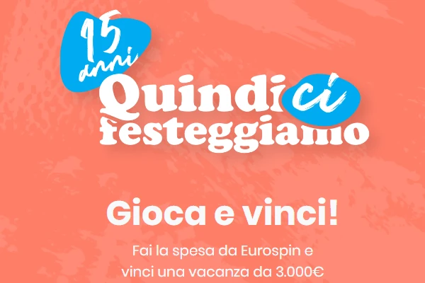 Concorso Eurospin QUINDI CI FESTEGGIAMO